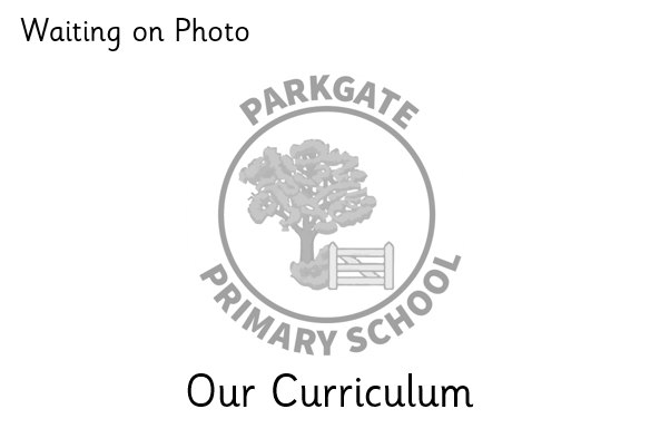 Parkgate Primary School - Curriculum